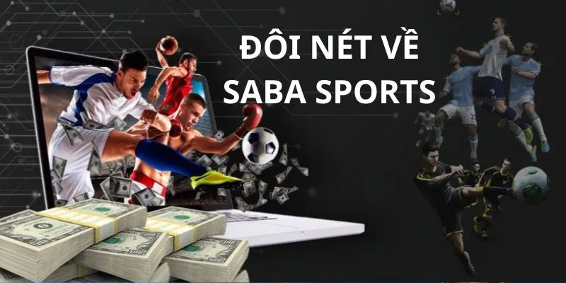 Sơ lược về Saba Sports